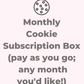Monthly Subscription